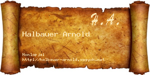Halbauer Arnold névjegykártya